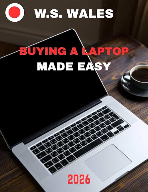 How to Choose the Best Laptop in 2026: Complete Buying Guide